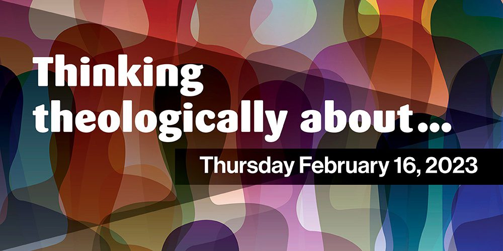 Picture of 230105 eflthinkingtheologicallybanner in the page Thinking theologically about...